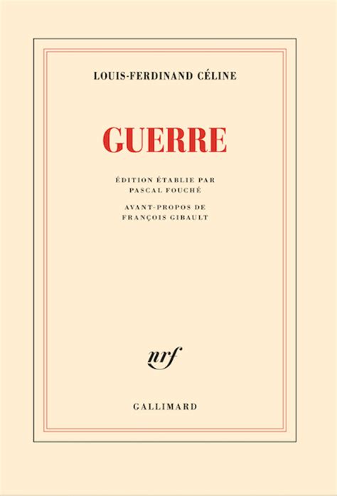 celine guerre gallimard|Guerre (roman) — Wikipédia.